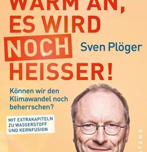 Zieht euch warm an, es wird noch heißer!