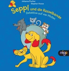 Seppl und die Rasselbande