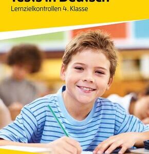 Übungsheft mit Tests in Deutsch 4. Klasse