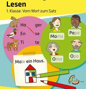 Mein Übungsheft Lesen 1. Klasse - Vom Wort zum Satz