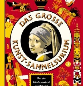 Das große Kunst-Sammelsurium
