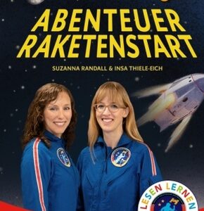 Abenteuer Raketenstart