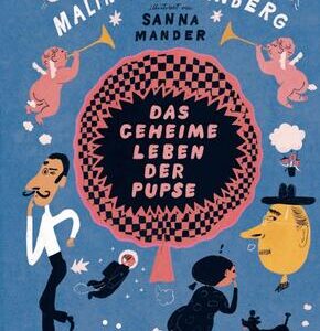 Das geheime Leben der Pupse