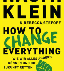 How to Change Everything