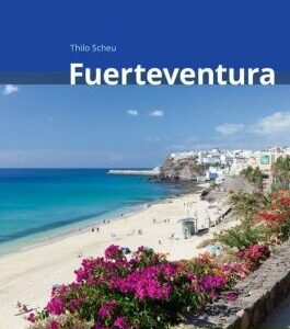 Fuerteventura Reiseführer Michael Müller Verlag, m. 1 Karte