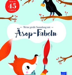 Meine große Sammlung mit Äsop-Fabeln