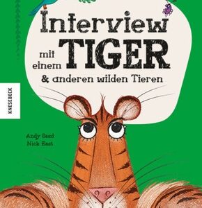 Interview mit einem Tiger