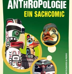 Anthropologie - Ein Sachcomic