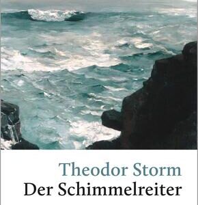 Theodor Storm - Der Schimmelreiter