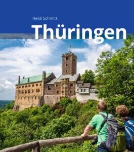 Thüringen Reiseführer Michael Müller Verlag, m. 1 Karte