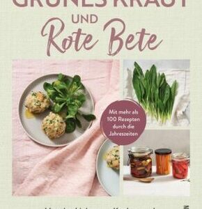 Grünes Kraut & Rote Bete