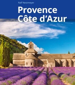 Provence & Côte d'Azur Reiseführer Michael Müller Verlag, m. 1 Karte