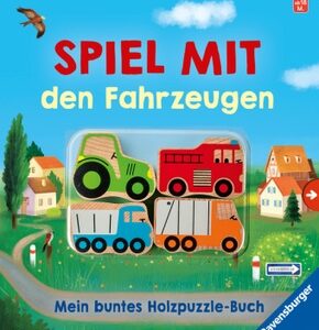 Spiel mit den Fahrzeugen: Mein buntes Holzpuzzle-Buch