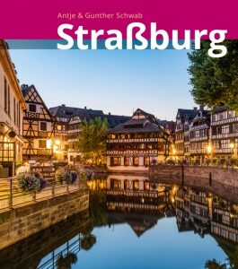 Straßburg MM-City Reiseführer Michael Müller Verlag, m. 1 Karte