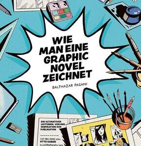 Wie man eine Graphic Novel zeichnet