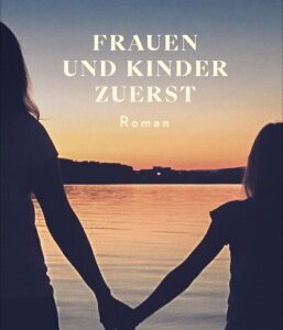 Frauen und Kinder zuerst