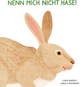 Nenn mich nicht Hase!