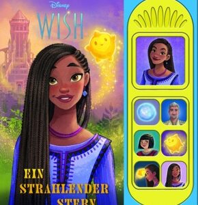 Disney Wish - Ein strahlender Stern - Soundbuch - Pappbilderbuch mit 7 Geräuschen - Buch zum Film