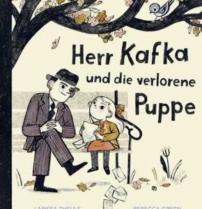 Herr Kafka und die verlorene Puppe