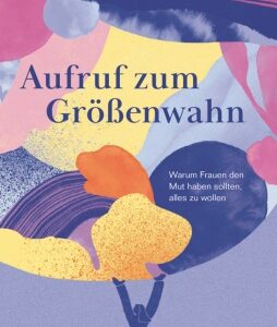 Aufruf zum Größenwahn