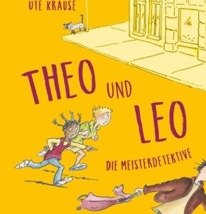 Theo und Leo - Die Meisterdetektive