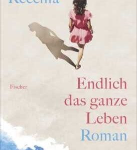 Endlich das ganze Leben