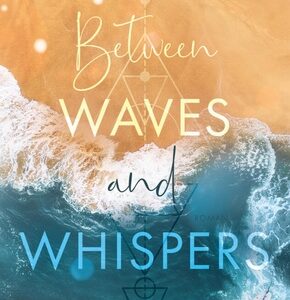 Between Waves and Whispers