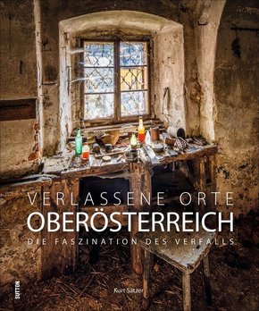 Verlassene Orte Oberösterreich