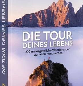 Die Tour deines Lebens