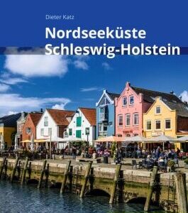 Nordseeküste Schleswig-Holstein Reiseführer Michael Müller Verlag, m. 1 Karte