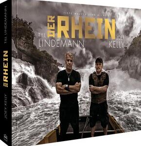Till Lindemann, Joey Kelly: Der Rhein - Tiefe Wasser sind nicht still