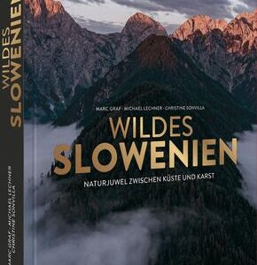 Naturparadies Slowenien