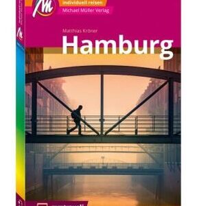 MICHAEL MÜLLER REISEFÜHRER Hamburg MM-City, m. 1 Karte