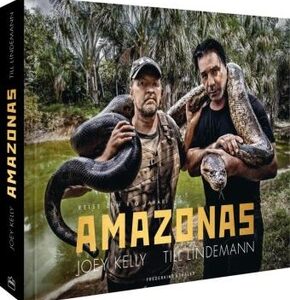 Amazonas - Joey Kelly, Till Lindemann - Reise zum Rio Javari
